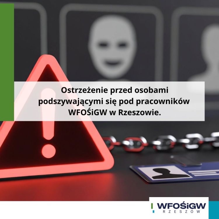 Fałszywi pracownicy Wojewódzkiego Funduszu Ochrony Środowiska i&nbsp;Gospodarki Wodnej w&nbsp;Rzeszowie