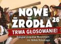 Głosowanie w&nbsp;przeglądzie „Nowe Źródła” potrwa do&nbsp;piątkowego wieczora