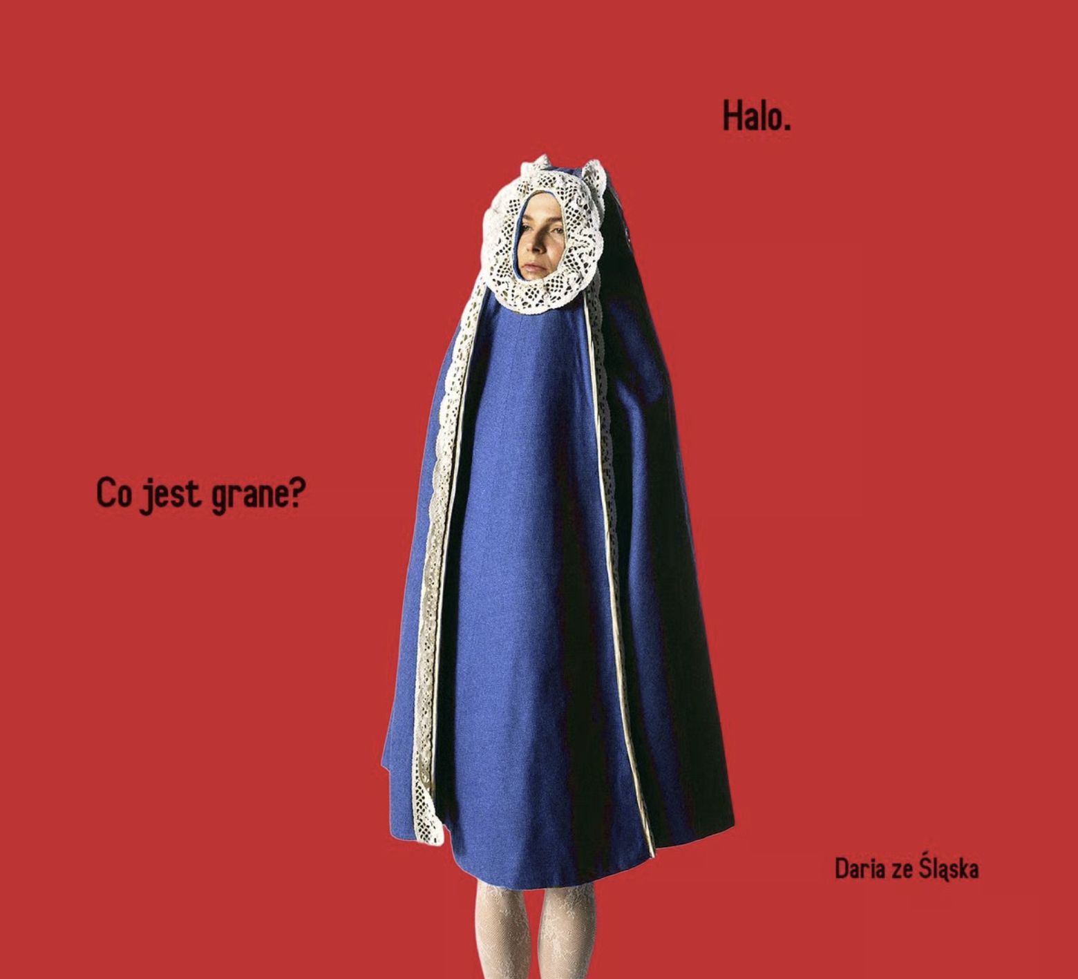 Daria ze&nbsp;Śląska – „Halo. Co&nbsp;jest grane?”