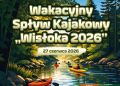 Wakacyjny Spływ Kajakowy „Wisłoką”. Ruszyły zapisy na&nbsp;wydarzenie