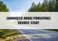 Droga Krawce–Stany będzie dziś zamknięta. Powodem ćwiczenia na poligonie 5 - Polskie Radio Rzeszów Droga Krawce–Stany będzie dziś zamknięta. Powodem ćwiczenia na poligonie