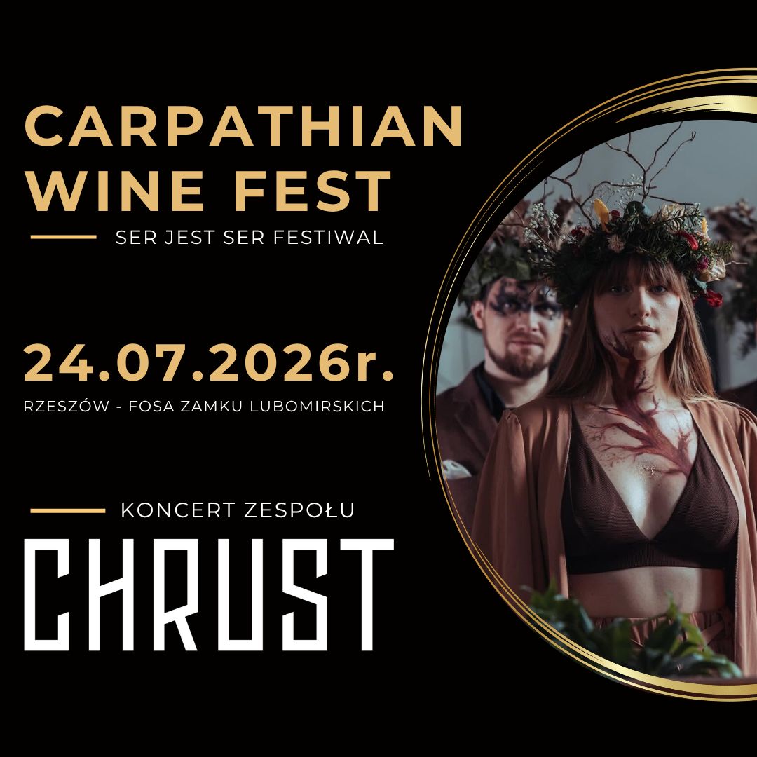 Carpathian Wine Fest – Ser Jest Ser Festiwal 11 - Polskie Radio Rzeszów Carpathian Wine Fest – Ser Jest Ser Festiwal - Polskie Radio Rzeszów