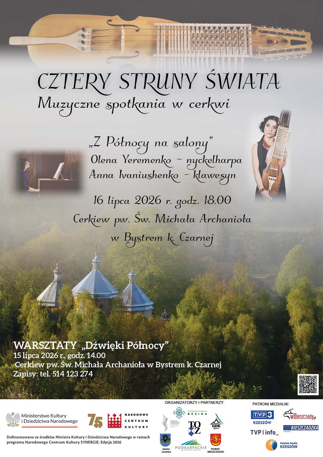CZTERY STRUNY ŚWIATA Czwartkowe wieczory muzyczne w cerkwi w Bystrem k. Czarnej - Polskie Radio Rzeszów