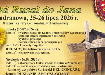„Od Rusal do&nbsp;Jana” w&nbsp;Zyndranowej. Święto kultury łemkowskiej
