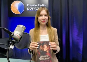 Paulina Rabczak wydała nową książkę. „Zbrodnie namiętności” już w księgarniach 6 - Polskie Radio Rzeszów Paulina Rabczak wydała nową książkę. „Zbrodnie namiętności” już w księgarniach