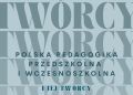 Wirtualna wystawa o&nbsp;twórcach polskiej pedagogiki już dostępna. Przygotowała ją&nbsp;naukowczyni z&nbsp;Uniwersytetu Rzeszowskiego