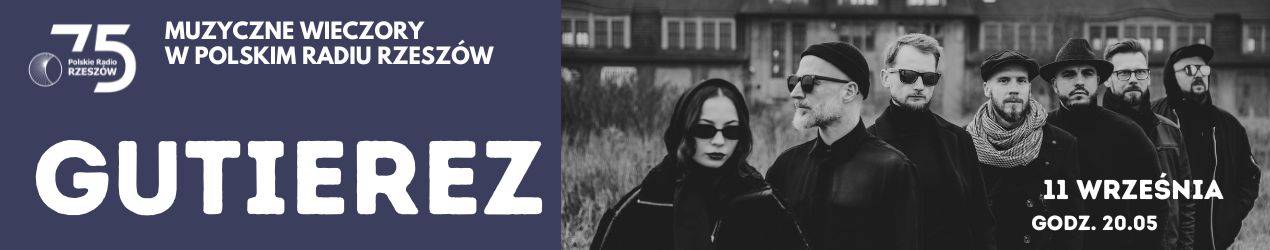 Gutierez – koncert w Polskim Radiu Rzeszów