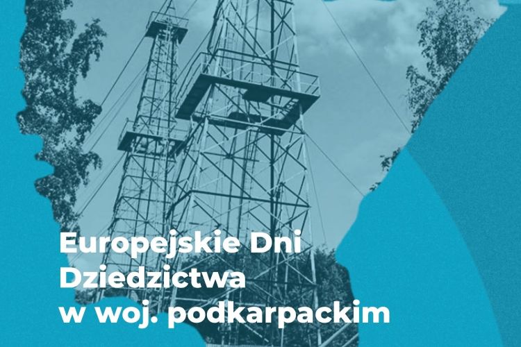 Europejskie Dni Dziedzictwa na&nbsp;Podkarpaciu. Wydarzenia w&nbsp;regionie