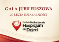20 lat Podkarpackiego Hospicjum dla Dzieci. Jubileuszowa gala w&nbsp;Rzeszowie