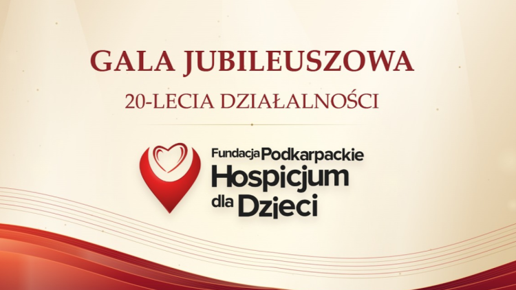 20 lat Podkarpackiego Hospicjum dla Dzieci. Jubileuszowa gala w&nbsp;Rzeszowie